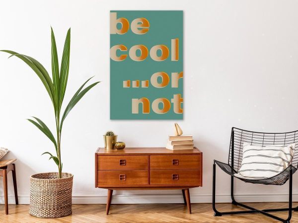 Canvas Print - Be Cool or Not (1 Part) Vertical