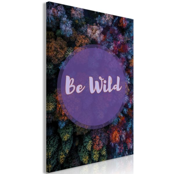 Canvas Print - Be Wild (1 Part) Vertical