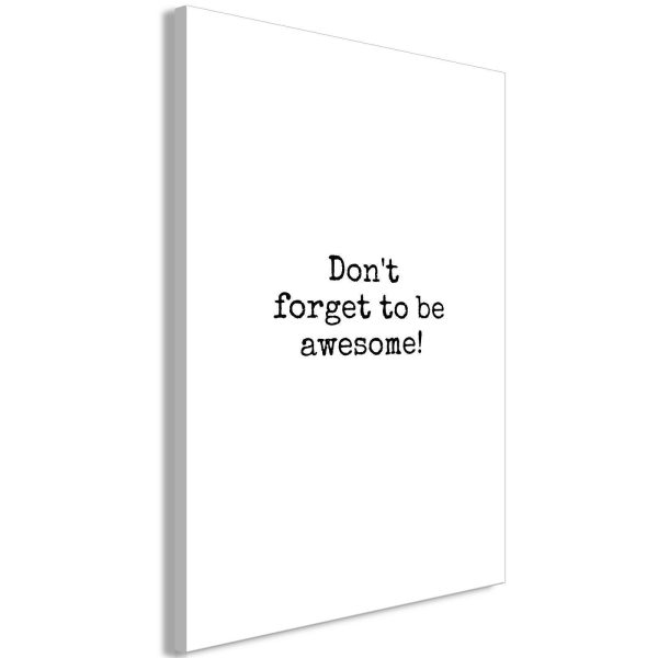 Canvas Print - Don't Forget to Be Awesome! (1 Part) Vertical