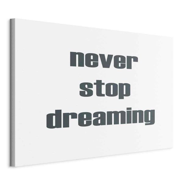 Canvas Print - Never Stop Dreaming (1 Part) Wide
