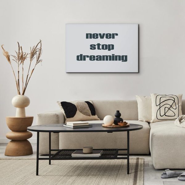 Canvas Print - Never Stop Dreaming (1 Part) Wide