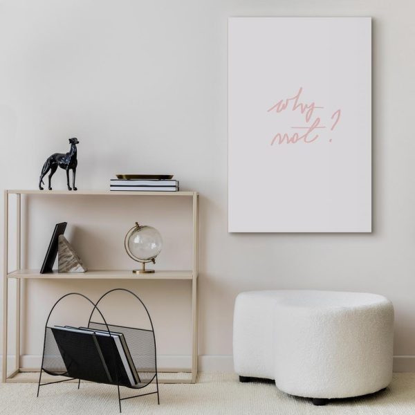 Canvas Print - Why Not? (1 Part) Vertical