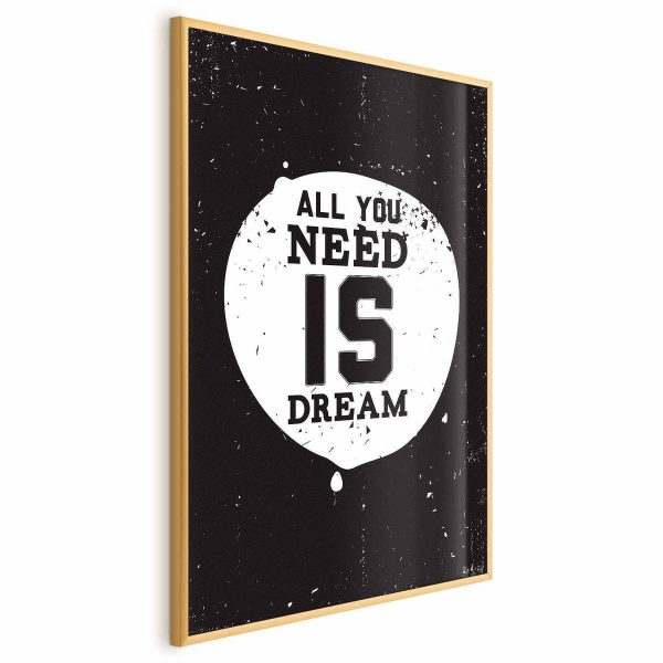 Poster - All You Need Is Dream