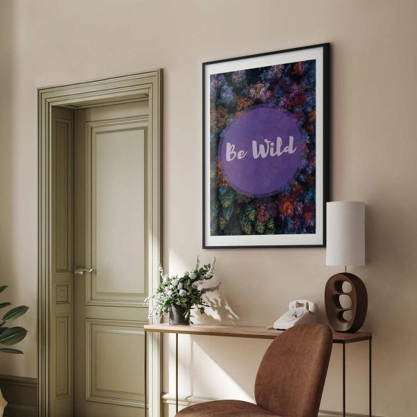 Poster - Be Wild