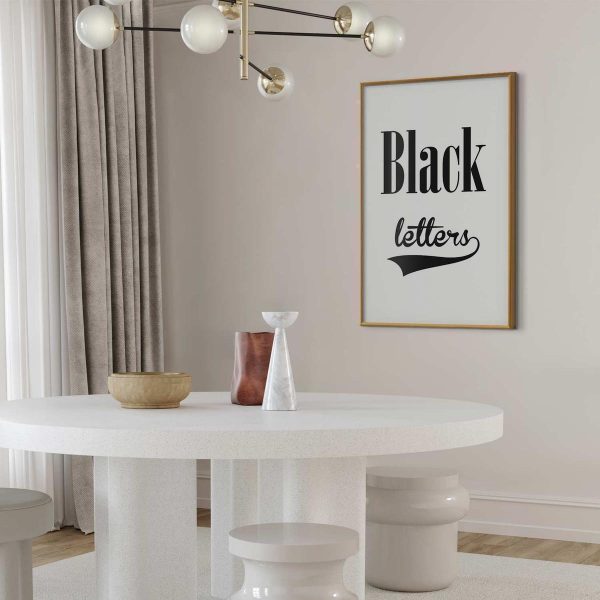 Poster - Black Letters