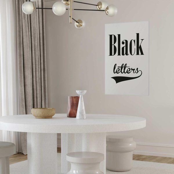 Poster - Black Letters