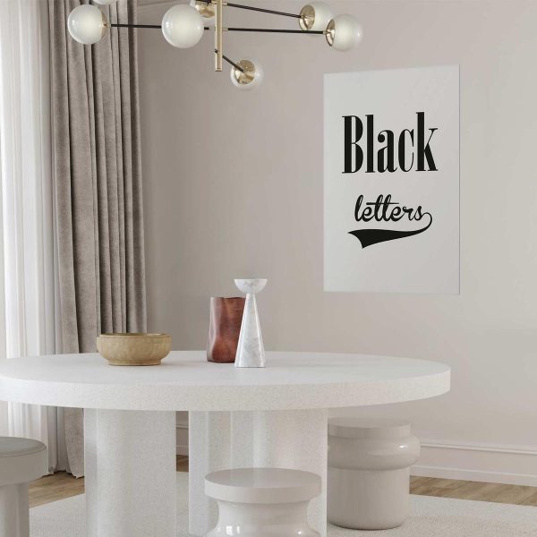 Poster - Black Letters