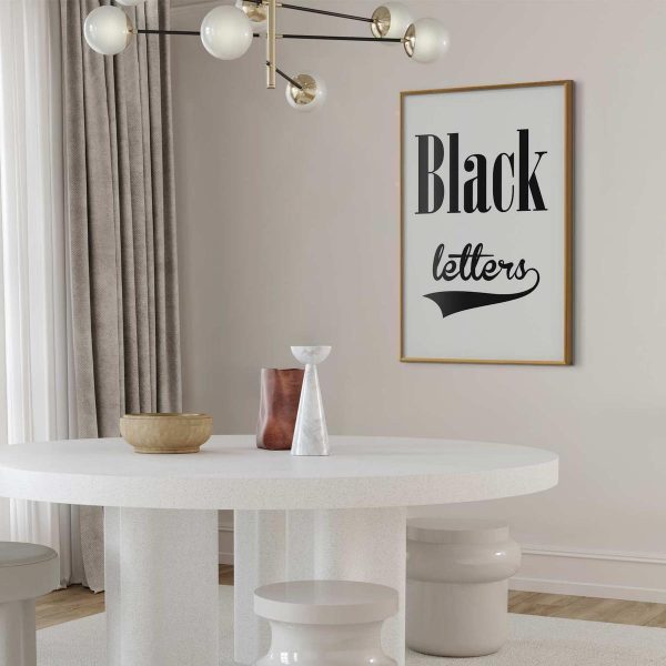 Poster - Black Letters