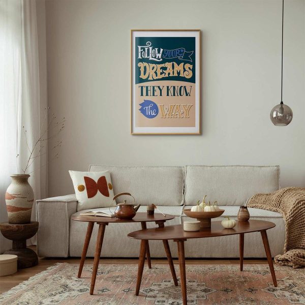 Poster - Follow Your Dreams