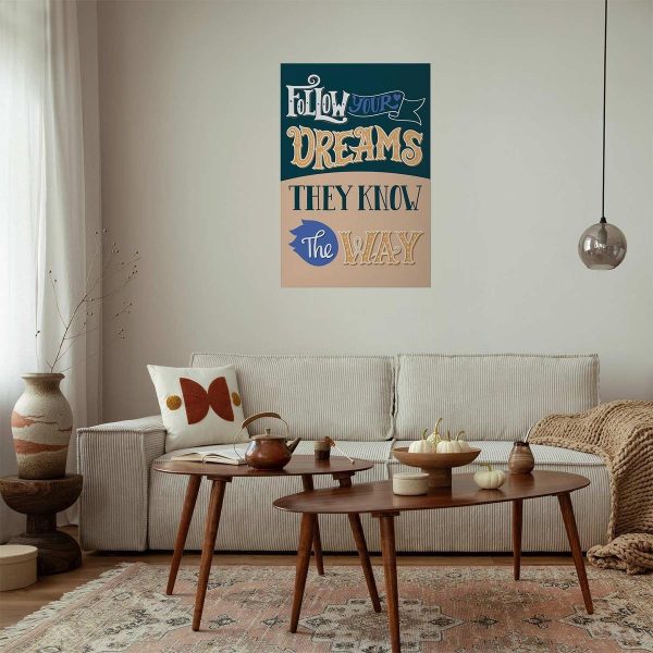 Poster - Follow Your Dreams