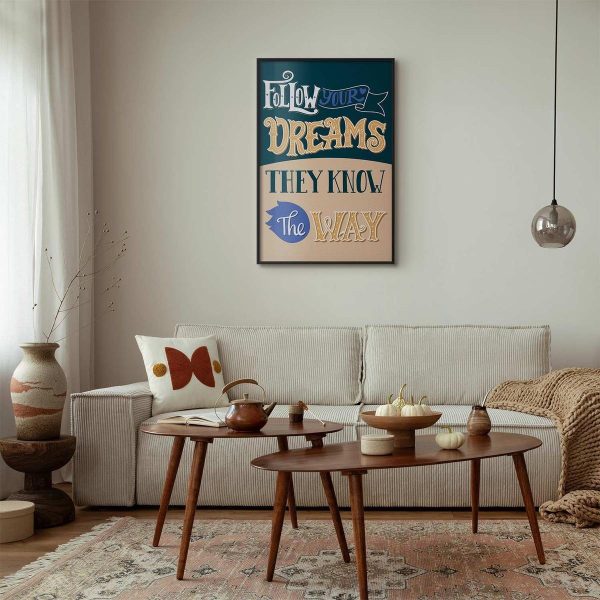 Poster - Follow Your Dreams