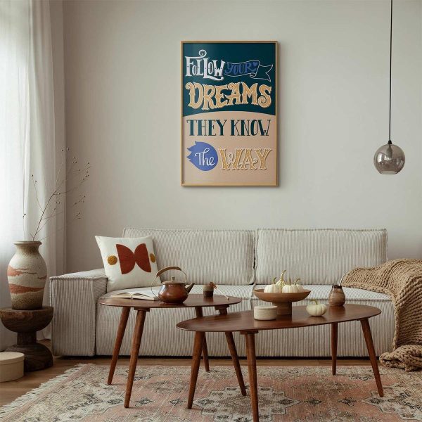 Poster - Follow Your Dreams
