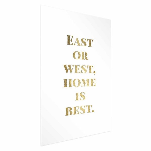 Poster - Gold Home Is Best