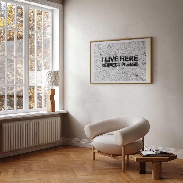 Poster - I Live Here, Respect Please
