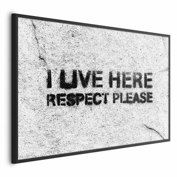 Poster - I Live Here, Respect Please