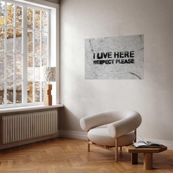 Poster - I Live Here, Respect Please