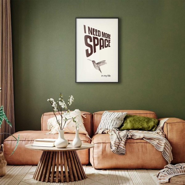Poster - I Need More Space