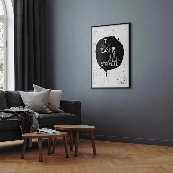Poster - It Doesn't Get Easier, You Just Get Stronger