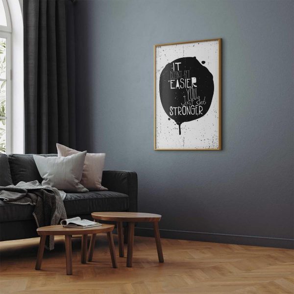 Poster - It Doesn't Get Easier, You Just Get Stronger