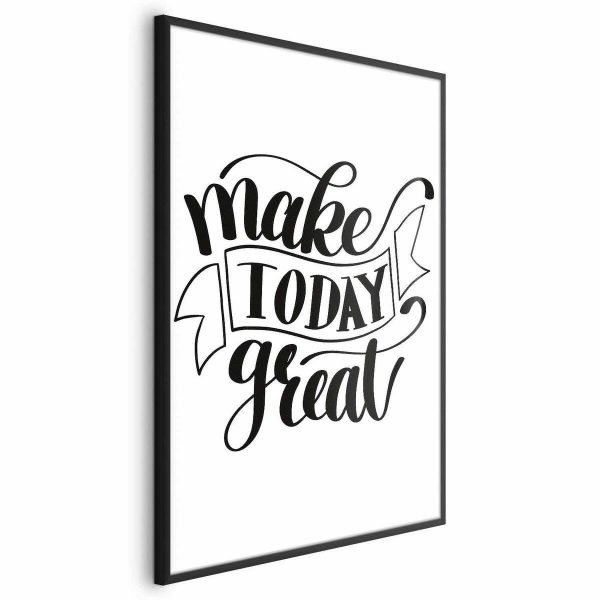 Poster - Make Today Great