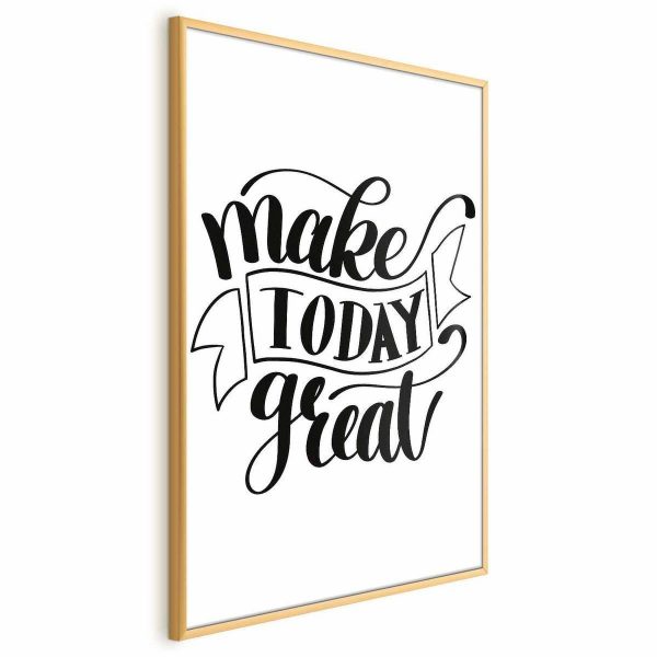 Poster - Make Today Great