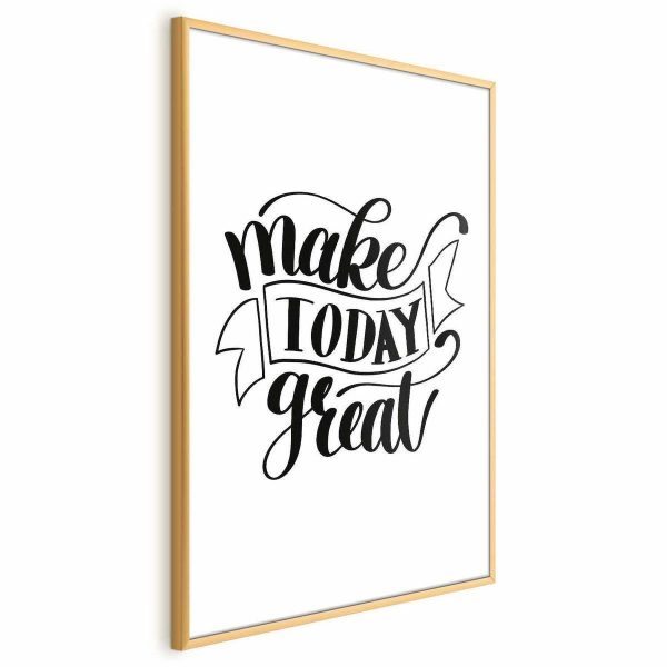 Poster - Make Today Great