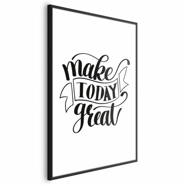 Poster - Make Today Great