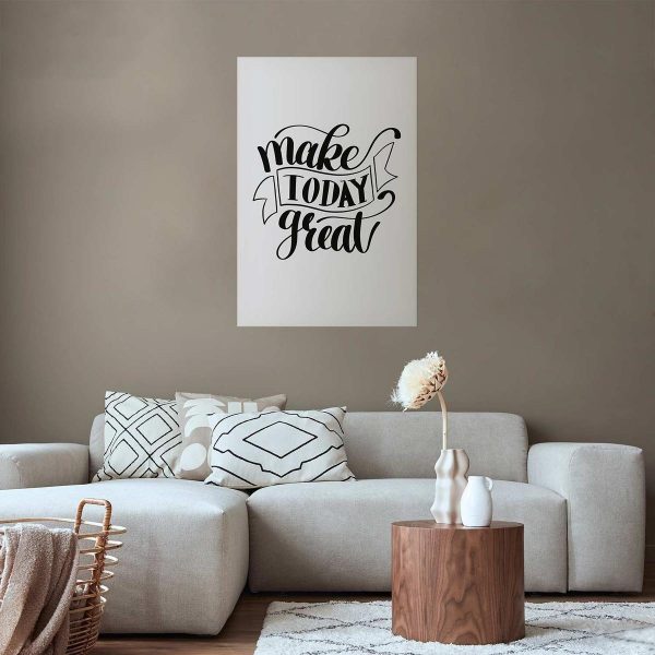 Poster - Make Today Great