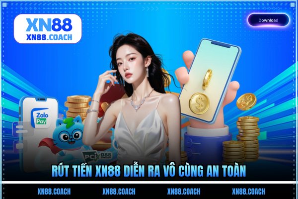 Rút tiền XN88 diễn ra vô cùng an toàn Rút tiền XN88 diễn ra vô cùng an toàn
