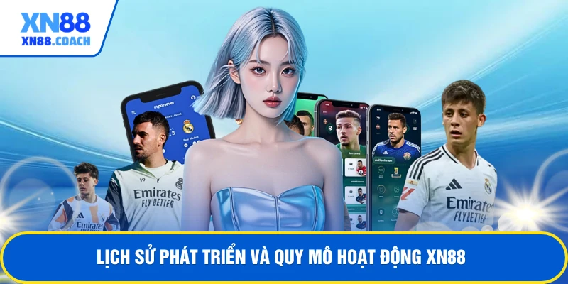 Lịch sử phát triển và quy mô hoạt động XN88